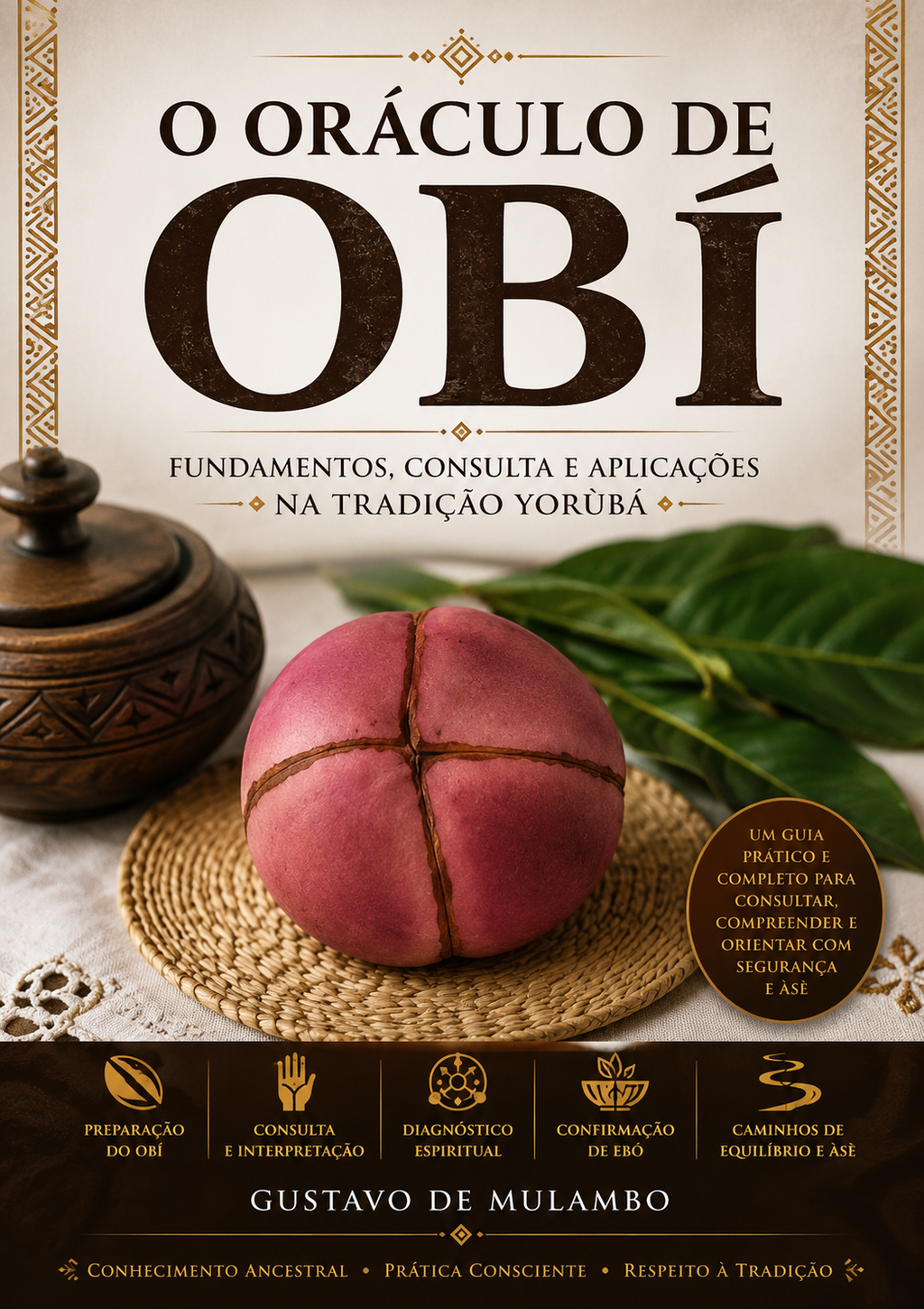 O Oráculo de Obí – Fundamentos, Consulta e Aplicações na Tradição Yorùbá